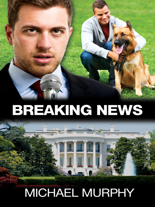 Title details for Breaking News by Michael Murphy - Available